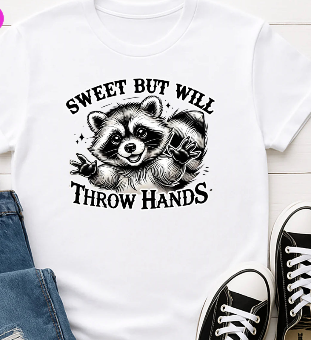 Sweet But Will Throw Hands