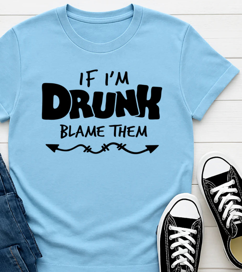 If I’m Drunk