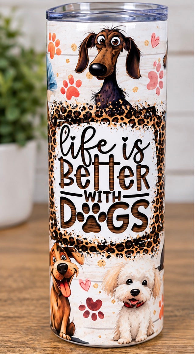 Life Is Better With Dogs – 20 oz Tumbler 🐾🐶