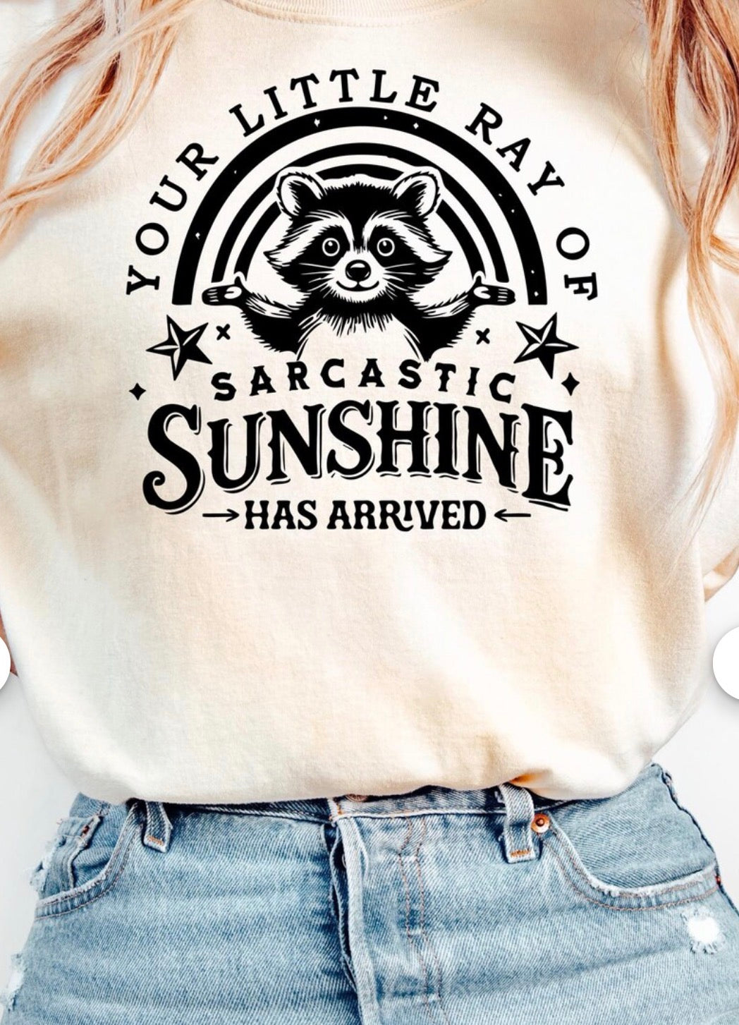 Your little ray of sarcastic sunshine has arrived