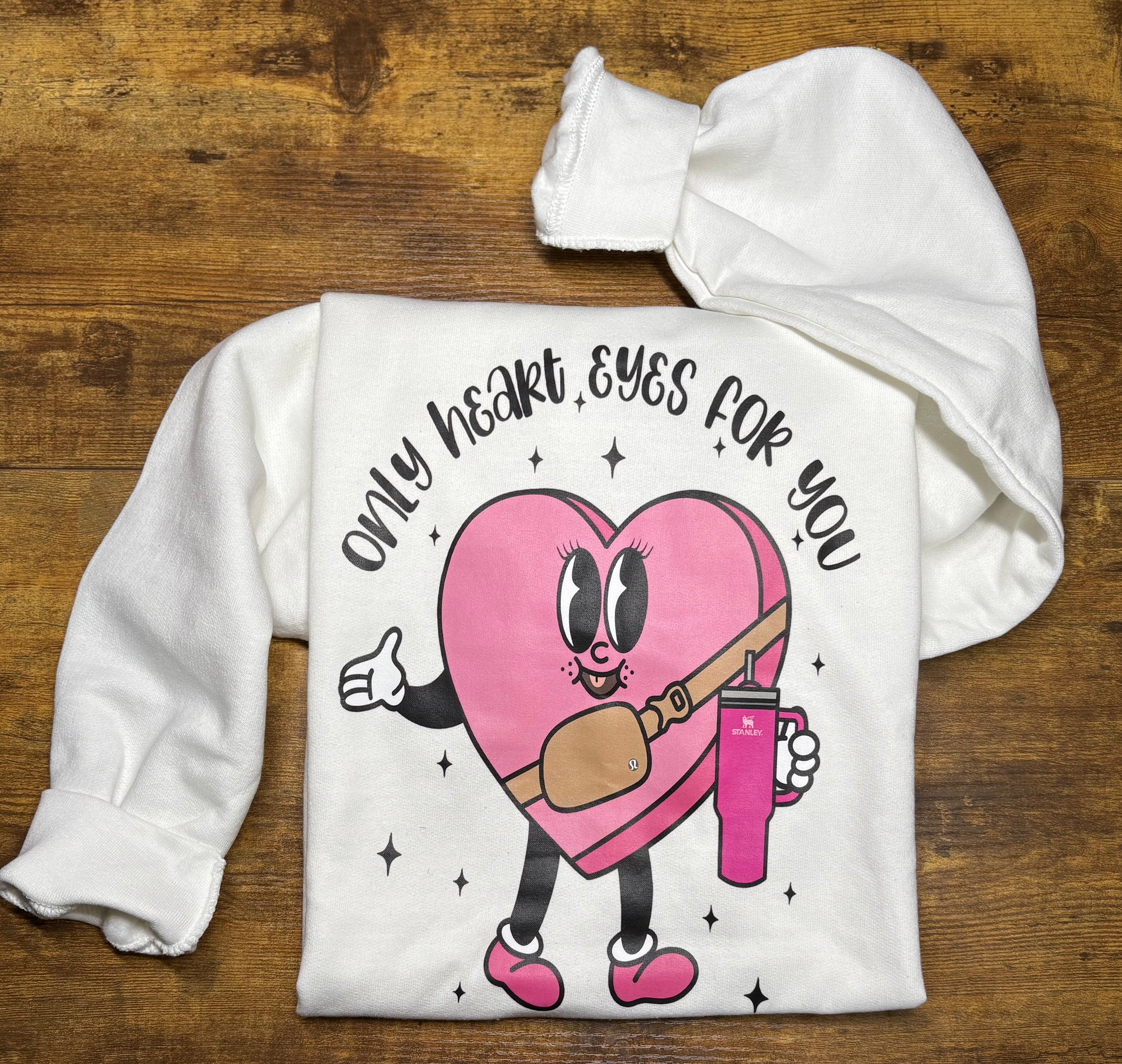 Only heart eyes for you Crewneck