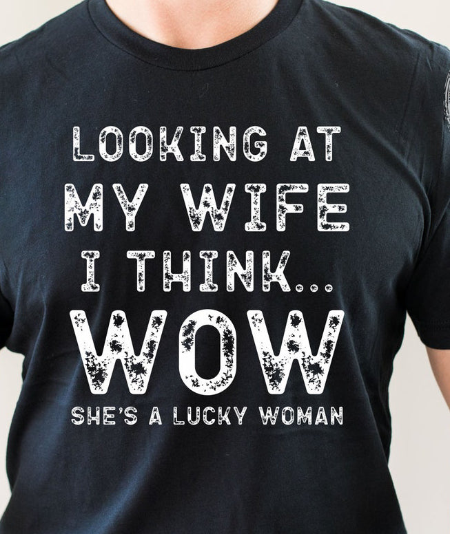 LOOKING AT MY WIFE