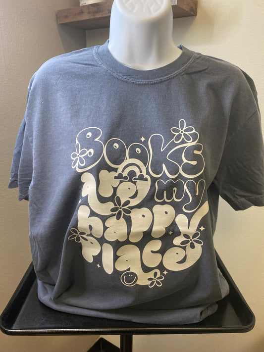 Books are my happy place Tee